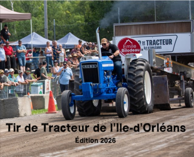 Ensemble Film d'événement: Tir de Tracteur de l'Ile-d'Orléans 2026 (Pré-vente)