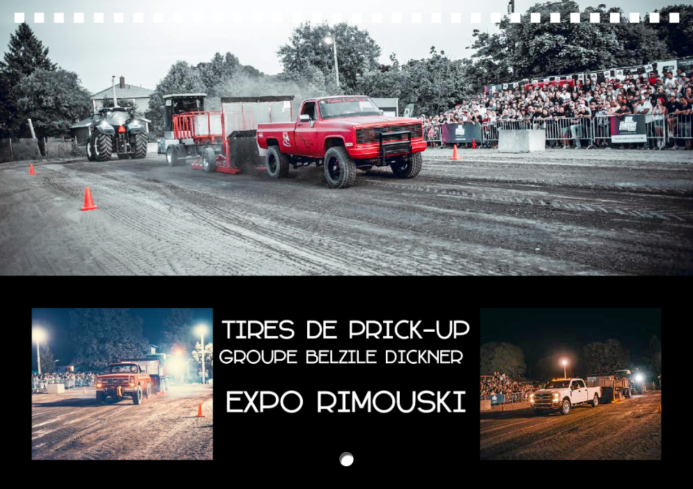 Calendrier: Tires de Pick-up Groupe Belzile Dickner Expo 2026 (Pré-vente)